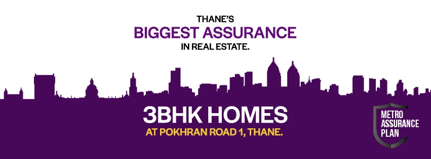 Metro Regalia premium 3 BHK homes at Pokhran Road No. 1, Thane